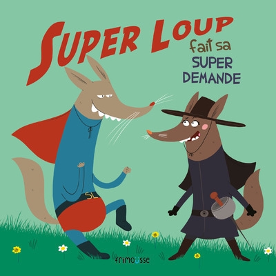 Super loup fait sa super demande - Image principale