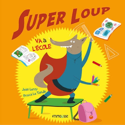 Super loup va à l'école (rev) - Image principale