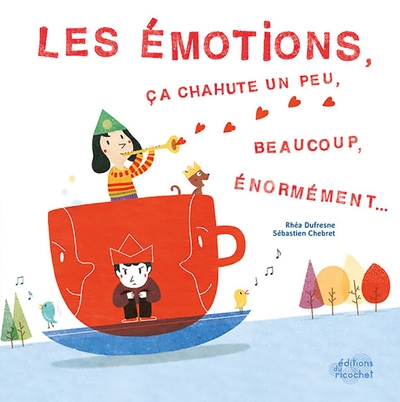 Les émotions, ça chahute un peu beaucoup énormément - Image principale