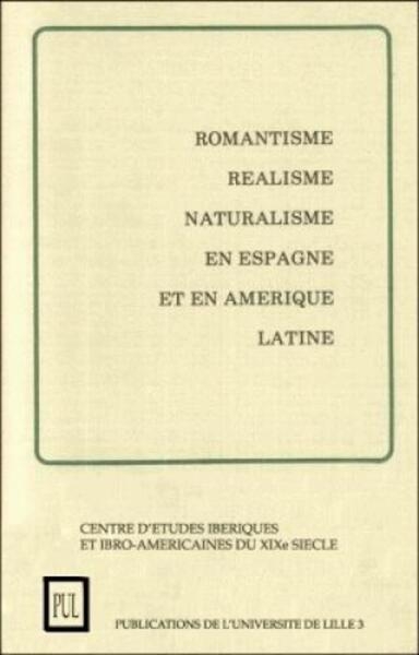 Romantisme, réalisme, naturalisme en espagne et en amérique latine - Image principale