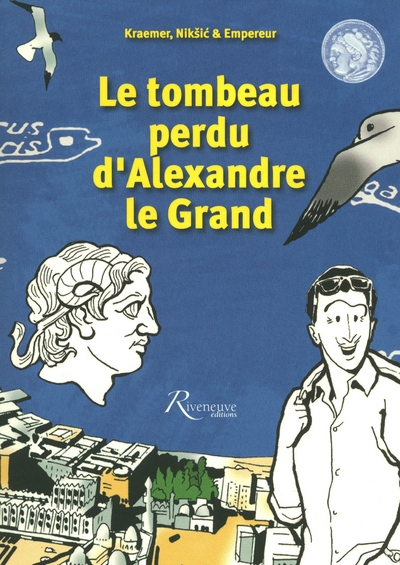 Le tombeau perdu d'alexandre le grand - Image principale