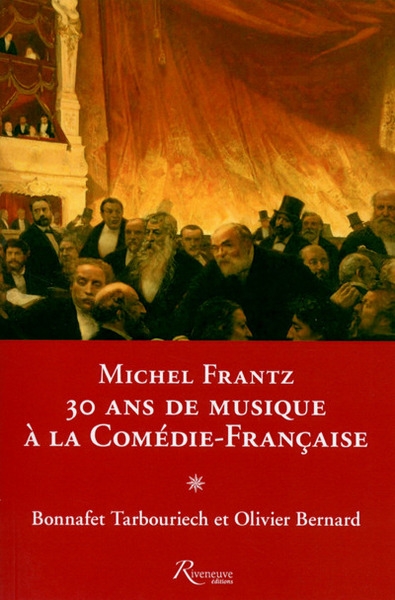 Michel frantz : 30 ans de musique à la comédie-française - Image principale
