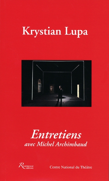 Krystian lupa. entretiens avec michel archimbaud - Image principale