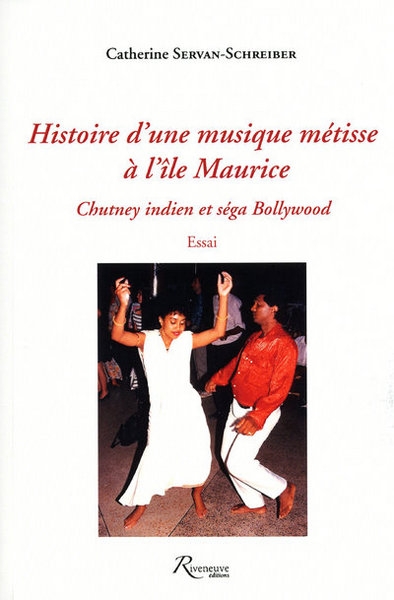 Histoire d'une musique métisse à l'ile maurice - chutney indien et sega bollywood - Image principale