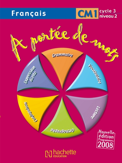 A portée de mots - français cm1 - livre de l'élève - ed.2009 - Image principale