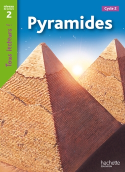 Pyramides niveau 2 - tous lecteurs ! - ed.2010 - Image principale