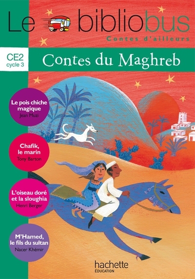 Le bibliobus n° 30 ce2 - contes du maghreb - livre de l'élève - ed.2010 - Image principale