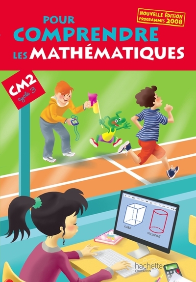 Pour comprendre les mathématiques cm2 - livre élève - ed. 2013 - Image principale