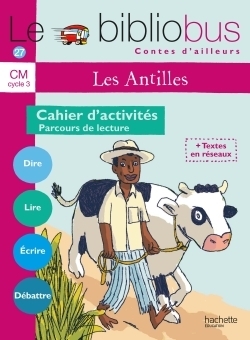 Le bibliobus n° 27 cm - contes des antilles - cahier d'activités - ed.2008 - Image principale