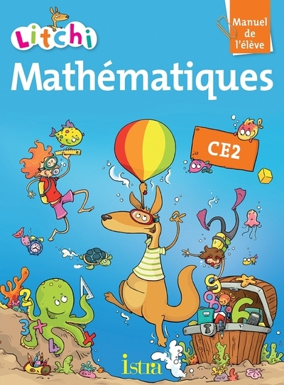 Litchi mathématiques ce2 - manuel élève - edition 2013 - Image principale