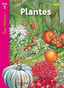 Plantes niveau 1 - tous lecteurs ! - ed.2010 - Image principale