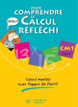 Pour comprendre le calcul réfléchi cm1 - cahier élève - ed.2006 - Image principale