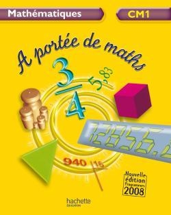 A portée de maths cm1 - livre de l'élève - ed.2009 - Image principale