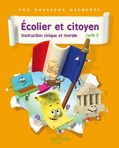 Dossiers hachette instruction civique et morale cycle 2 ecolier et citoyen - livre élève - ed. 2012 - Image principale