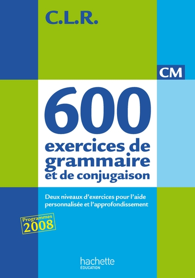 Clr 650 exercices de grammaire et de conjugaison cm - livre de l'élève - ed.2011 - Image principale