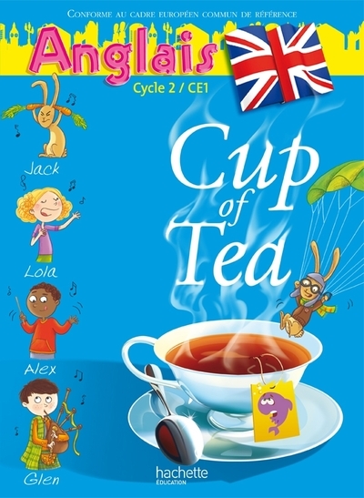 Cup of tea anglais ce1 - livre de l'élève - ed.2010 - Image principale