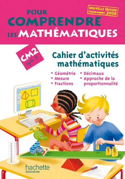 Pour comprendre les mathématiques cm2 - cahier d'activités - ed.2009 - Image principale