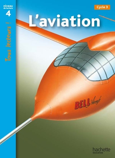 L'aviation niveau 4 - tous lecteurs ! - ed.2010 - Image principale