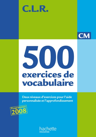 Clr 500 exercices de vocabulaire pour l'expression cm - corrigés - ed.2011 - Image principale