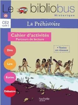 Le bibliobus n° 26 ce2 - la préhistoire - cahier d'activités - ed.2008 - Image principale