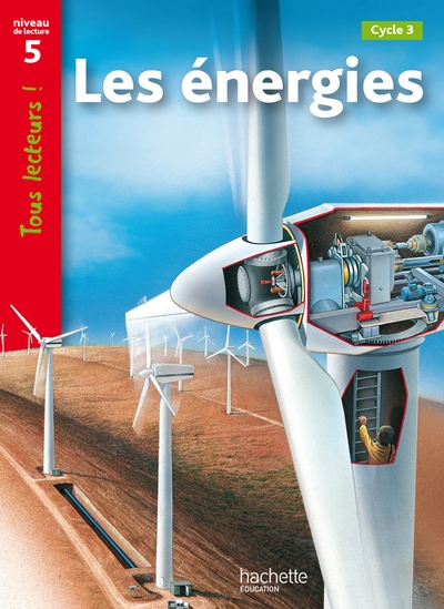 Les énergies niveau 5 - tous lecteurs ! - ed.2010 - Image principale