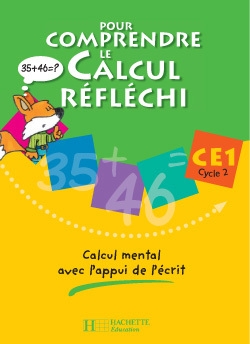 Pour comprendre le calcul réfléchi ce1 - cahier élève - ed.2006 - Image principale