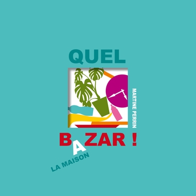 Quel bazar ! - Image principale