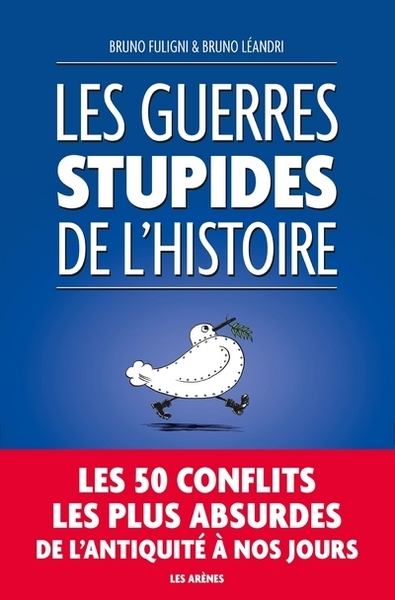 Les guerres stupides de l'histoire - Image principale