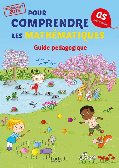 Pour comprendre les mathématiques grande section - guide pédagogique du fichier - ed. 2015 - Image principale