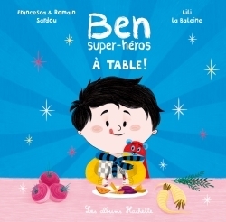 Ben, super-héros - à table ! - Image principale