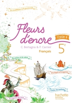 Fleurs d'encre français cycle 4 / 5e - livre élève - éd. 2016 - Image principale