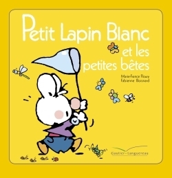 Petit lapin blanc et les petites bêtes - Image principale