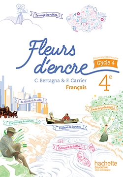 Fleurs d'encre français cycle 4 / 4e - livre élève - éd. 2016 - Image principale