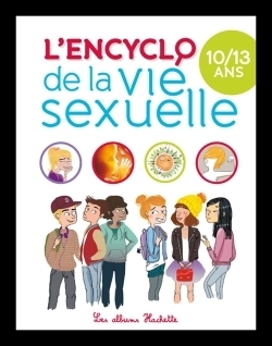 Encyclopédie la vie sexuelle 10-13 ans - Image principale