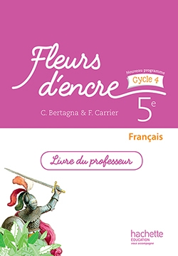 Fleurs d'encre français cycle 4 / 5e - livre du professeur - éd. 2016 - Image principale