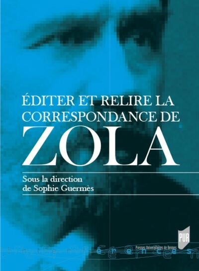 Éditer et relire la correspondance de zola - Image principale