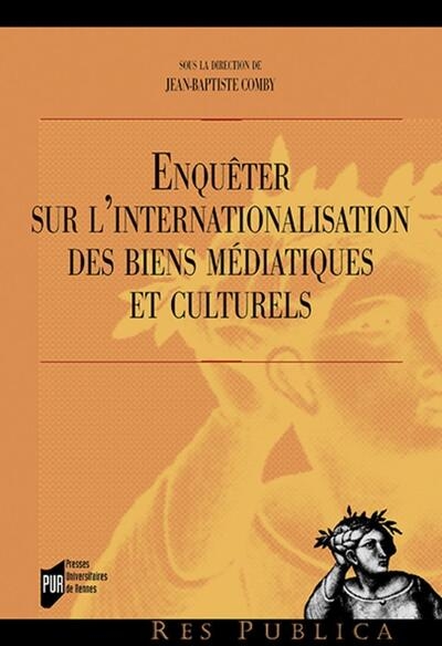 Enquêter sur l'internationalisation des biens médiatiques et culturels - Image principale