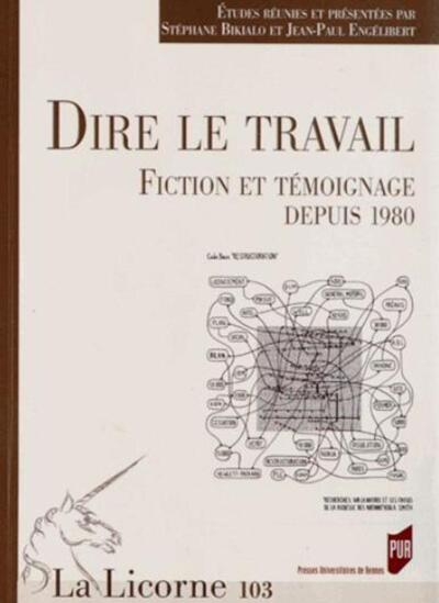 Dire le travail fiction et temoignage depuis 1980 - Image principale
