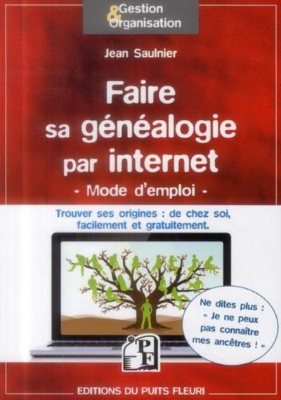 Faire sa généalogie par internet - mode d'emploi - Image principale