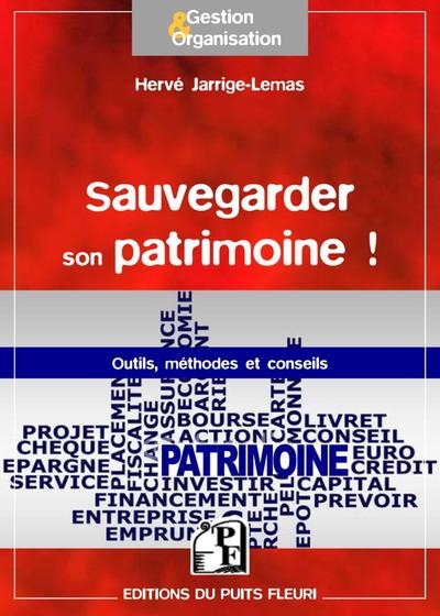 Sauvegarder son patrimoine ! - Image principale