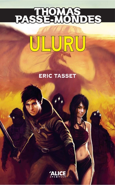 Thomas passe-mondes - tome 04 uluru - Image principale