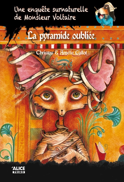 Une enquête surnaturelle de monsieur voltaire - tome 04 la pyramide oubliée - Image principale
