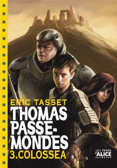 Thomas passe-mondes - tome 03 colossea - Image principale