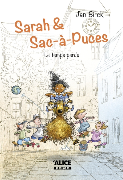 Sarah et sac-à-puces - tome 02 le temps perdu - Image principale