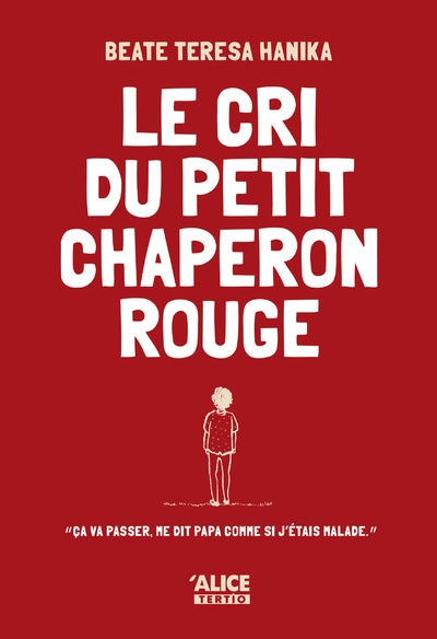 Le cri du petit chaperon rouge - Image principale