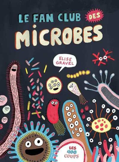 Le fan club des microbes - Image principale