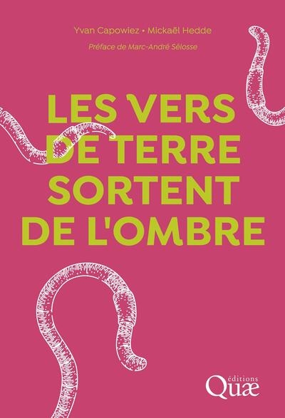 Les vers de terre sortent de l'ombre - Image principale