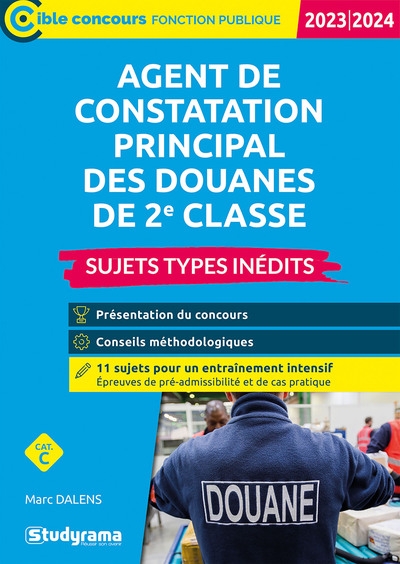 Sujets-types inédits – agent de constatation principal des douanes de 2e classe - Image principale