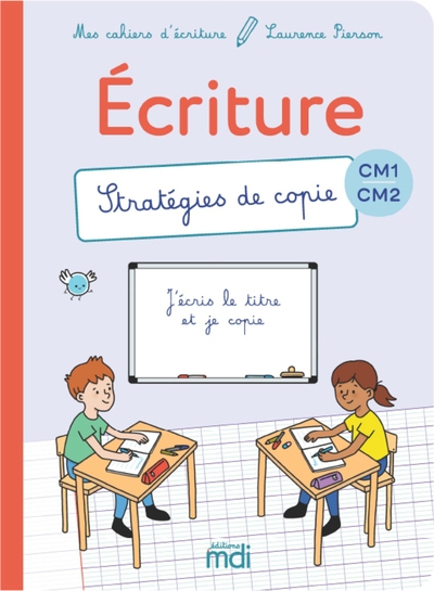 Mes cahiers d'ecriture - cm - stratégies de copie - Image principale
