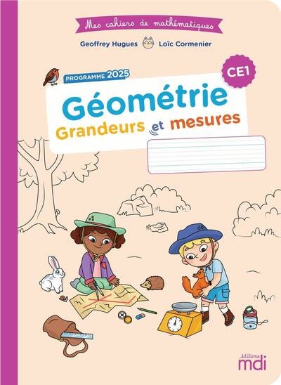 Mes cahiers de maths - géométrie ce1 - grandeurs et mesures - Image principale